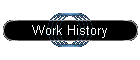 Work History